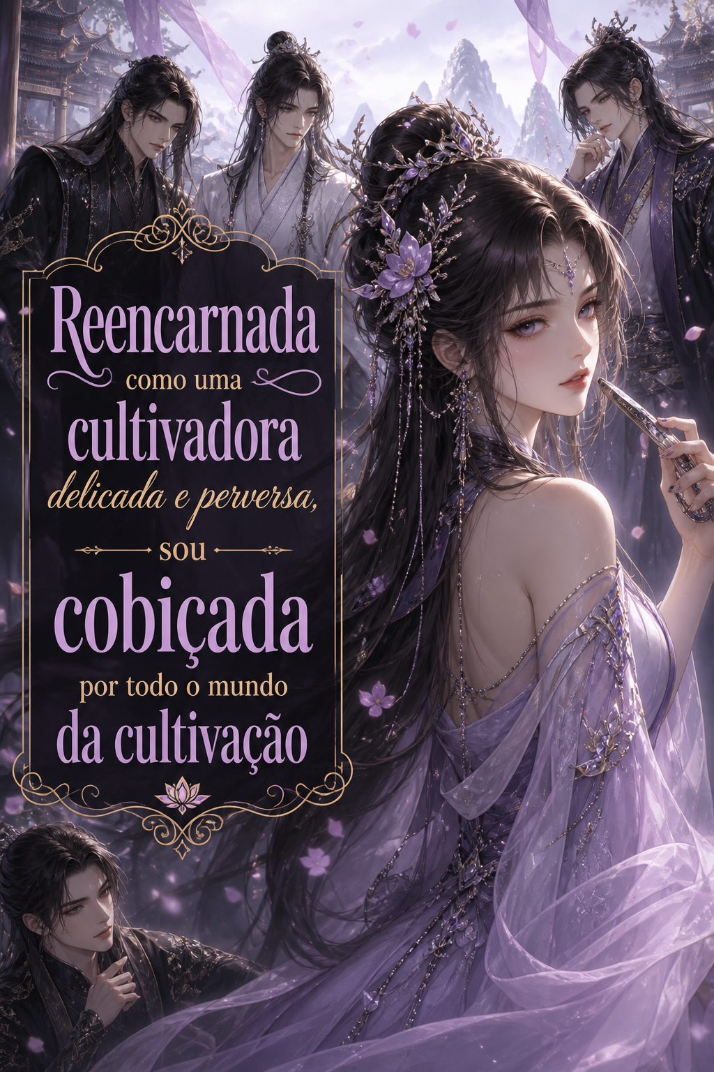 Reencarnada como uma cultivadora delicada e perversa, sou cobiçada por todo o mundo da cultivação